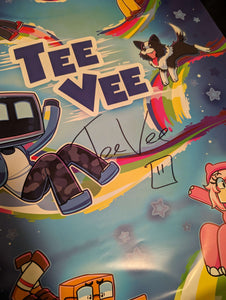 Hand signed TeeVee Posters!